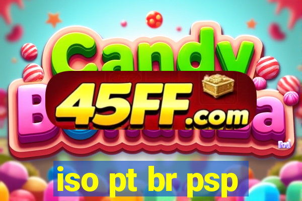 iso pt br psp